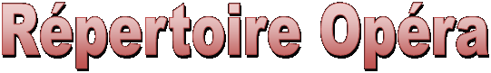 Répertoire Opéra