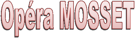 Opra MOSSET